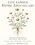 The Family Home Apothecary: Safe, Age-by-Age Herbal Care for Babies, Children, Adults, and Elders - 25 Trusted Plants, 50 Family Recipes, and Exact Doses You Can Trust