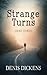 Strange Turns