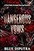Dangerous Vows: A Dark Mafi...