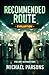 Recommended Route: Near-future dystopian novel set in a hyper-optimised, surveillance-saturated London