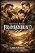 Prankenbund (Alpha Hearts - Gefährten fürs Leben) (German Edition)
