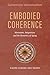 Embodied Coherence: Movement, Integration, and the Dynamics of Aging (Coherence Universalism)
