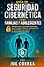 Guía de Seguridad Cibernética para Familias y Adolescentes: Herramientas y Consejos Esenciales para Proteger a Niños y Adolescentes de los Peligros en ... (Cyber Shield Academy) (Spanish Edition)