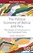 The Political Economy of Bolivia and Peru: The Impact of Extractivism in Post-Neoliberal Times (Global Challenges in Political Economy)
