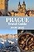 PRAGUE TRAVEL GUIDE 2026/2027: A Smart Travel Companion for First-Time, Budget & Solo Travelers