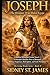Joseph - The Dreamer Who Ruled Egypt: A Biblical Historical Fiction Novel - A Powerful Christian Story of Betrayal, Slavery, Forgiveness, Redemption, and God’s Providence (The Living Words Series)