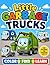 Little Garbage Trucks: Color • Find • Learn