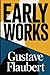 Early Works: New Translations