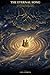 The Eternal Song: A Grand Story of Humanity Through the Living Truth of the Bhagavad Gita