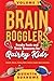 Brain Bogglers Freaky Facts...