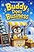 Buddy Does Business