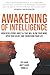 Awakening of Intelligence: ...