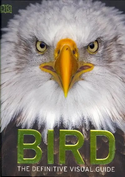 Bird: The Definitive Visual Guide