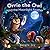 Orrie the Owl: and the Moonlight Feather
