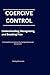 COERCIVE CONTROL: Understanding, Recognising, and Breaking Free