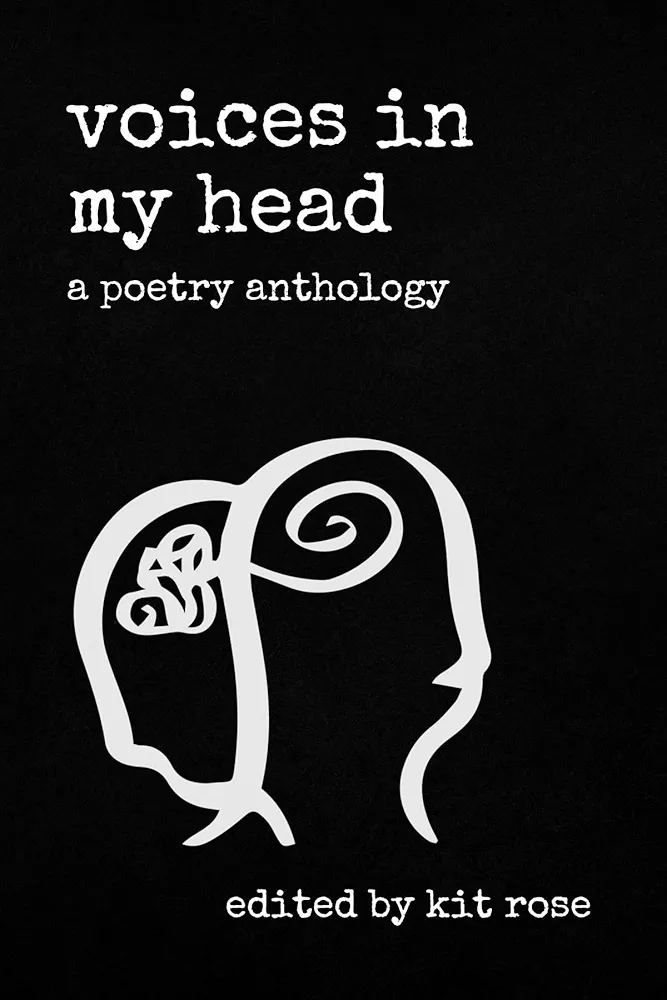 Voices in My Head: A Poetry Anthology