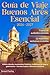 Guía de Viaje Buenos Aires Esencial: Cultura vibrante, monumentos históricos, tradiciones de tango y gastronomía + Secretos locales e itinerarios perfectos (Spanish Edition)