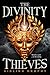 The Divinity Thieves
