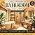 Contemporary Bathroom & Spa Coloring Book for Adults: Bold & Easy Contemporary Bathroom Spaces for Relaxation (Adults & Teens) (Cozy Coloring Series)