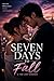 Seven Days To Fall: A Time Loop Romance