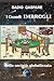 i Grandi Imbrogli: Della Società Globalizzata (Radio Cultura Gaspare) (Italian Edition)