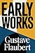 Early Works: New Translations
