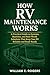 RV Maintenance Made Simple: What Actually Needs Attention, How to Prevent Costly Repairs, and How to Keep Your RV Ready to Travel (The Complete RV Buying & Selling Series)