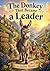 The Donkey who became a Leader