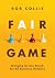 Fair Game: Customizing AI to Your Business Is Easier Than You Think