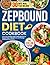 Zepbound Diet Cookbook: Low Carb, Healthy High-Protein Recipes to Support GLP-1 Weight Loss and Manage Zepbound Side Effects