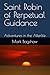 Saint Robin of Perpetual Guidance: Adventures in the Afterlife