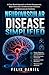 Neurovascular Disease Simplified: A Case-Based Approach to Stroke Management, Brain Aneurysm, Cerebrovascular Disorders and Neurovascular Anatomy for Medical Students and Residents