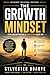 The Growth Mindset: Stop Procrastinating & Take Action Every Day