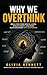 Why We Overthink