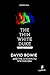 The Thin White Duke: David Bowie and the Station to Station Era (Simöne Gall's Music & Essays: The English Editions)