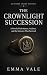 The Crownlight Succession: ...