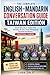 The Complete English–Mandarin Conversation Guide: Taiwan Edition: Speak Naturally in Taiwan with Everyday Phrases, Travel Dialogues & Essential Vocabulary (Traditional Chinese)