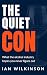 The Quiet Con: What the Alc...