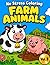 Farm Animals: No Stress Col...