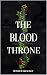 The Blood Throne