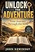 Unlock the Adventure: Your Journey Through the Bible