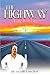 The Highway: Your Best Life