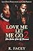 Love Me Or Let Me Go 2: The...