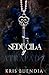 Seducida & Atrapada (2da Generación) (Spanish Edition)