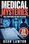 MEDICAL MYSTERIES...