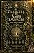 Grimoire Des Ames Sauvages (French Edition)