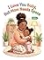 I Love You Baby But Mom Needs Space