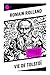 Vie de Tolstoï: Portrait intellectuel d'un penseur russe entre génie moral, vie spirituelle et pacifisme (French Edition)