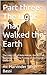 Part three: The Light That Walked the Earth : The Later Life of Baba Nanak, the Birth of Kartarpur, and the Passing of the Eternal Guru ship