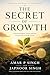 The Secret of Growth